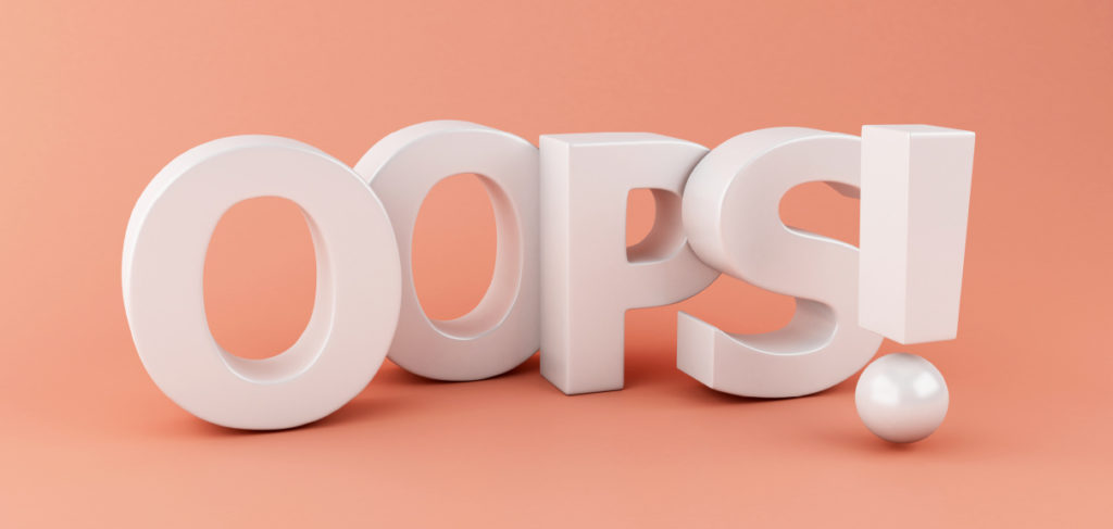5 Common Mistakes New Consultants Make And How to Avoid Them - "Oops!" spelled out in large block letters