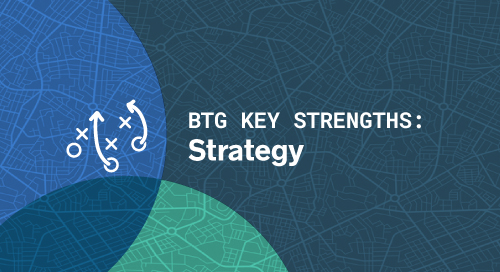 BTG Key Strengths: Strategy